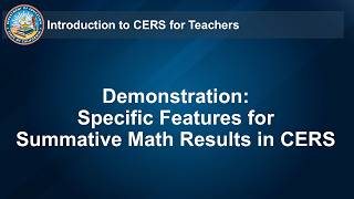 Demonstration: Specific Features for Summative Math Results in CERS - Teachers