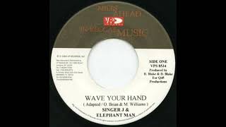 Video thumbnail of "Singer J & Elephant Man - Wave Yuh Hand (Audio) | (Ice Pick Riddim)"