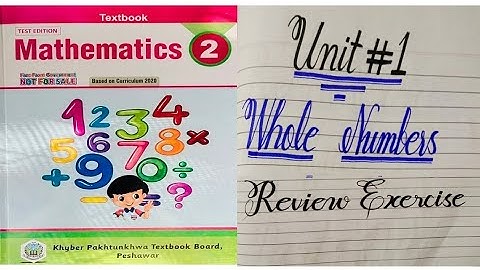 Class 2 Unit 1 Review Exercise Mathematics new course/syllabus , Kpk board