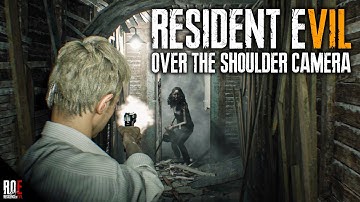 RESIDENT EVIL 7 || Over The Shoulder Camera (3rd Person) MOD
