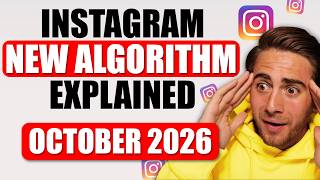 Instagram’s NEW Algorithm Changes Explained for October 2026 (New Instagram Algorithm)