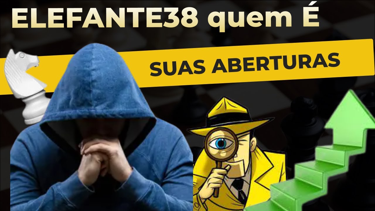 Quer saber quem é ELEFANTE38 e quem NÃO é no xadrez 