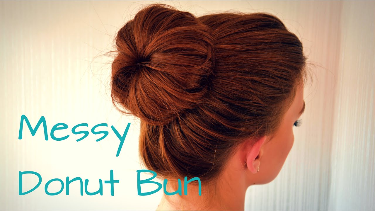 Messy Donut Bun  Hair Tutorial - YouTube