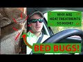 Worst Bed Bugs and why Heat Is Too Much Money To Fix It!