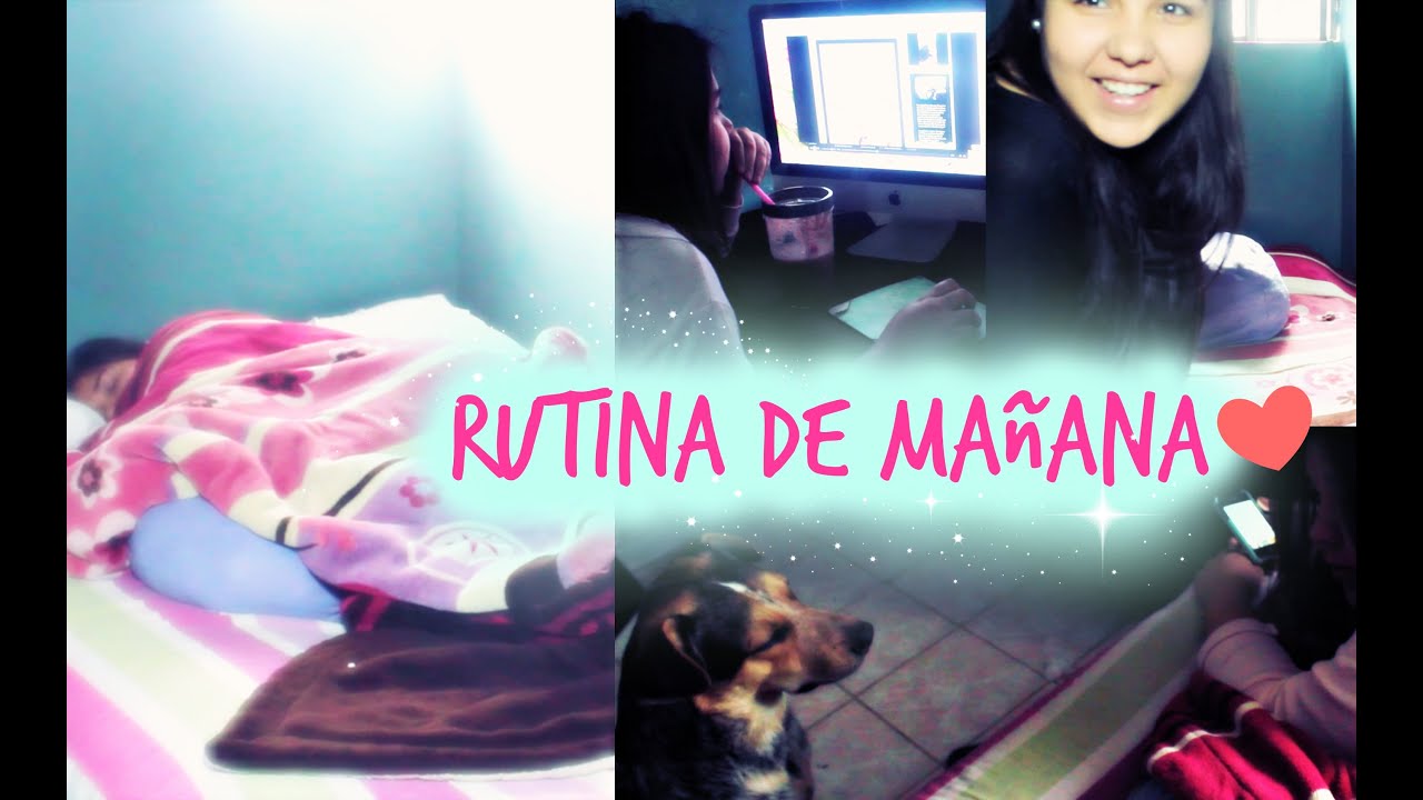 Mi rutina de mañana❆ Vacaciones de Invierno
