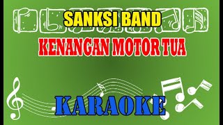 Sanksi Band Kenangan Motor Tua Karaoke