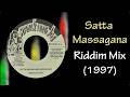 Satta Massagana Riddim Mix (1997)