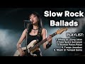 Rock Sedih || Keras Tapi Menusuk Hati 🥀😭 Slow Rock Ballads Full Album 