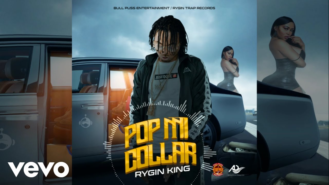 Rygin king   Pop Mi Collar Official Audio