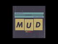 Tall Black Guy, Ozay Moore, Sean C. Johnson - "MUD" OFFICIAL VERSION