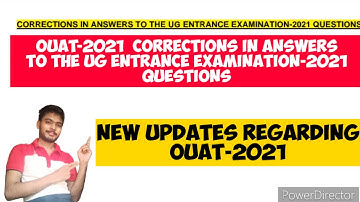 New Updates Of OUAT-2021 || Correction of Answer Key Of Ug Entrance exam