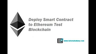 [Ethereum Tutorials] Ethereum Beginner Course: Lesson 5- How to Deploy Smart Contract to TestNet Net Worth