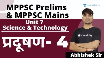 Pollution | Unit 7 - Science & Technology | MPPSC Prelims & Mains | Abhishek