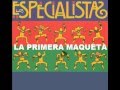 Los Especialistas - Cúbrele (la maqueta 1990)