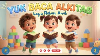 Yuk Baca Alkitab  Lagu Rohani Anak Sekolah Minggu  Terang Dunia Animasi