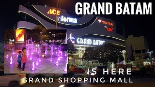 GRAND BATAM Shopping Mall Grand Opening | A Grand Shopping Mall Is HERE
