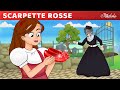 Le Scarpe Rosse | Storie per bambini | Fiabe e Favole