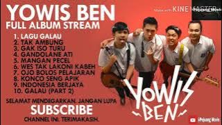 Full Album Yowis Ben - Yowis Ben Full Album Terbaru 2019 || Best Song Of Yowis Ben