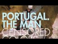 Portugal The Man - Work All Day