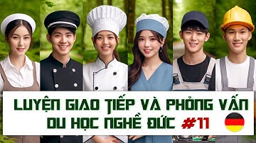 #11 Luyện giao tiếp và phỏng vấn du học nghề Đức I Deutsch lernen I Thầy Long dạy Tiếng Đức online