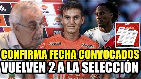 JORGE FOSSATI ANUNCIARÁ LISTA DE CONVOCADOS A A LA SELECCION PERUANA, VUELVEN CARRILLO Y AQUINO