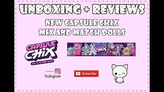 Unboxing + Review New Capsule Chix Serie 1