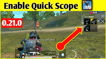 HOW TO ENABLE QUICK SCOPE IN PUBG LITE 0.21.0 | PUBG LITE MAI QUICK SCOPE KAISE ENABLE KARE