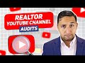 YouTube for Realtors - YouTube Channel Audits - How to do YouTube for Real Estate Leads Generation