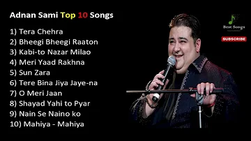 Top 10 Best Adnan sami Hit songs | Adnan Sami Album Songs |