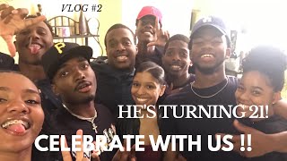 ITS MY BRO&#39;S BIRTHDAY!|| VLOG #2