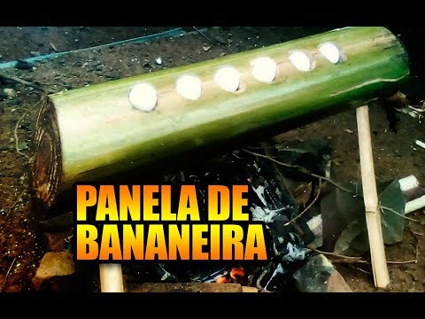 COMO FAZER UMA PANELA DE BANANEIRA – BUNKERFOOD 36