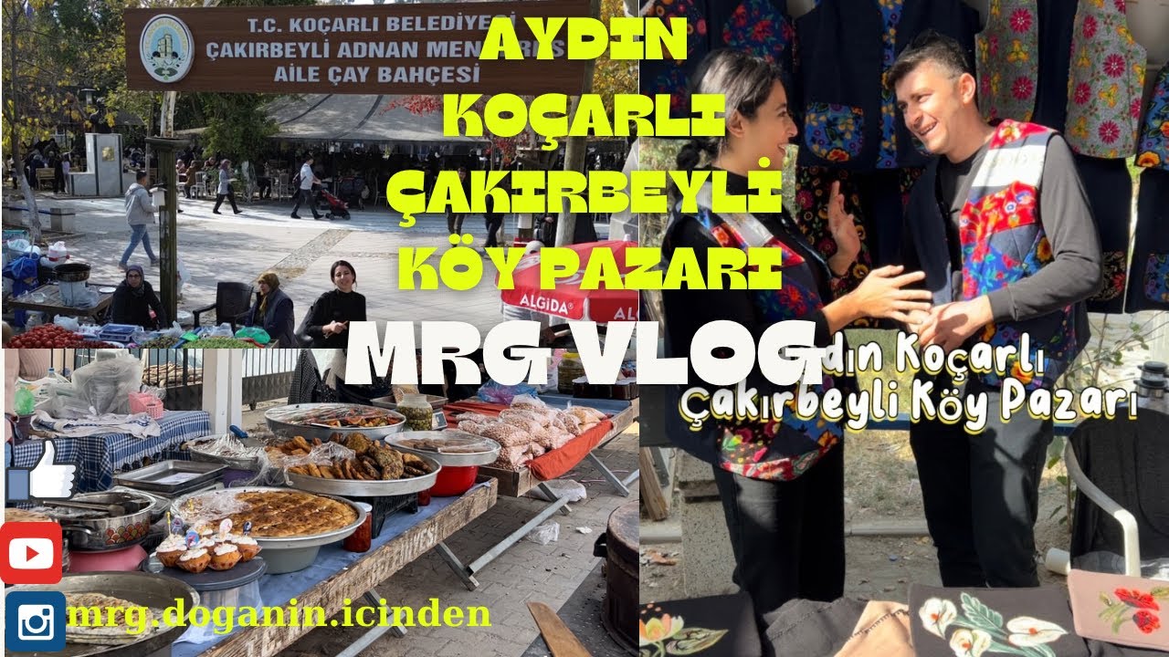 AYDIN KOÇARLI ÇAKIRBEYLİ KÖY PAZARI