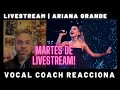 LIVESTREAM | Reaccionando a Ariana Grande cantando en vivo!