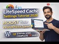 LiteSpeed Cache Settings Tutorial 2026 - BOOST Your WordPress Speed ⚡ step by step complete 💯 guide 