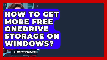 How To Get More Free OneDrive Storage On Windows? - All About Operating Systems