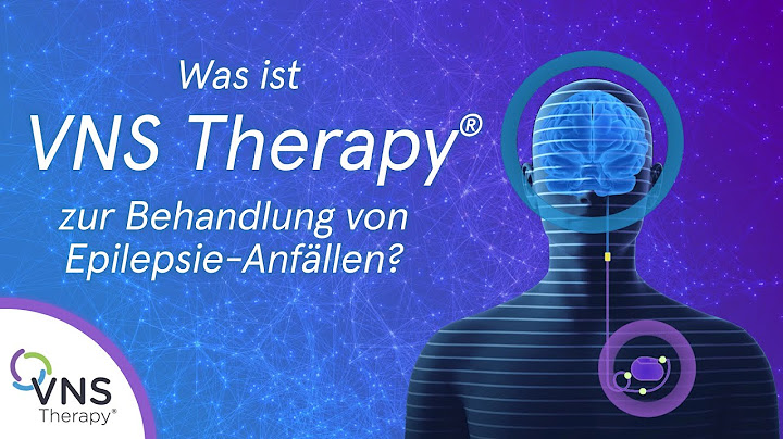 Was ist VNS Therapy zur Behandlung von Epilepsie-Anfällen?