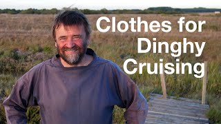 CLOTHES FOR DINGHY CRUISING  geeky video 2