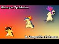 How GREAT Was Typhlosion ACTUALLY? - History of Typhlosion in Competitive Pokemon