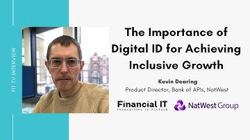 An interview with Kevin Dearing, Product Director, Bank of APIs at NatWest