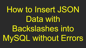 How to Insert JSON Data with Backslashes into MySQL without Errors