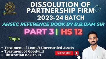 DISSOLUTION | 2023-24 BATCH | DAY 3 | AHSEC| BB.DAM BOOK | CLASS 12 | HS 2ND YEAR | PART A