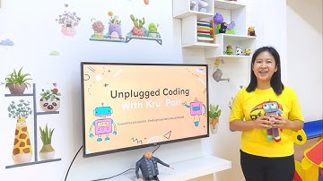 Unplugged Coding With Kru’Pair โมเดลทักษะแห่งอนาคต สำหรับลูกอนุบาลทองประสาทเวทย์(Topic : Left&Right)