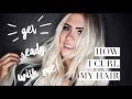 GET READY WITH ME | HOW I CURL MY HAIR