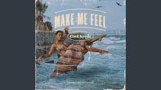 Make Me Feel