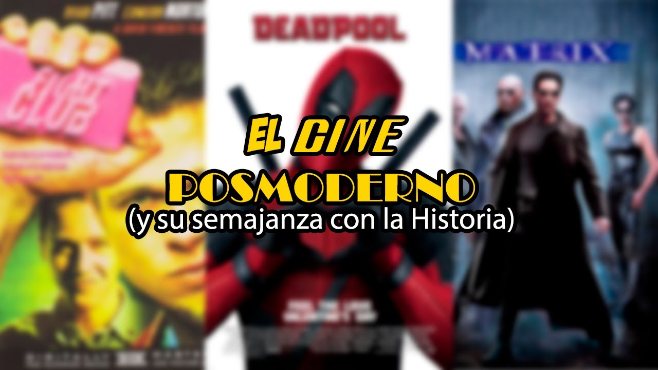Cine Posmoderno ( y su semejanza con la Historia) - YouTube