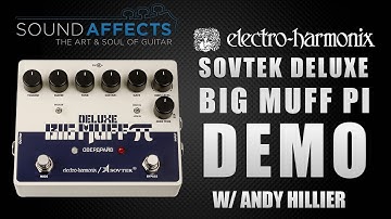 Electro Harmonix Sovtek Deluxe Big Muff Pi Demo w/ Andy Hillier
