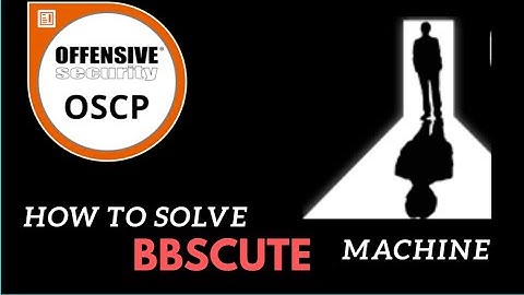 bbscute machine offensive-security machine | #oscp