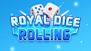 Royal Dice Rolling (Gameplay Android) screenshot 1