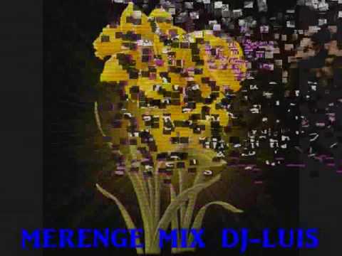 merenge mix #1 dj luis