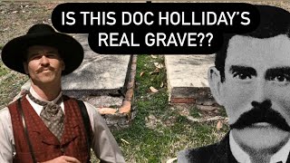 IS THIS DOC HOLLIDAY’S REAL GRAVE? The Mystery of Where the Gunslinger is Buried